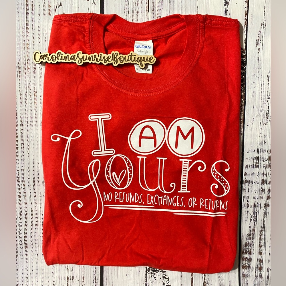I Am Yours Tee